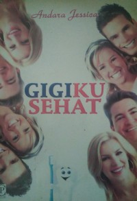 Gigiku sehat