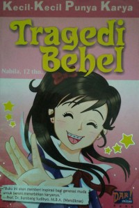 Kecil-kecil punya karya : tragedi behel