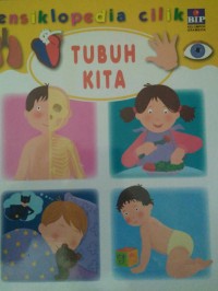 Ensiklopedia cilik : tubuh kita