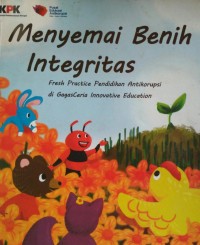 Menyemai benih integritas