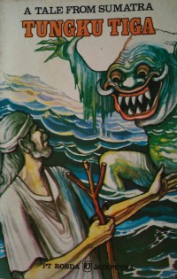 A tale frome sumatra : tungku tiga