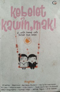 Kebelet kawin mak!