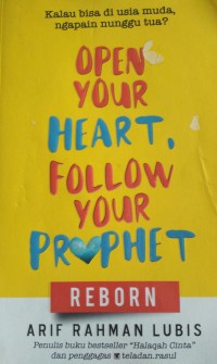 Open your heart, follow your prophet