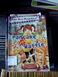 Kecil-Kecil Punya Karya Pancake Waffle