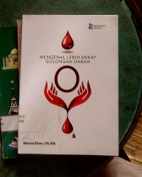 Mengenal Lebih Dekat Golongan Darah