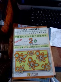 Kiat Sukses Ujian Kemampuan Bahasa Jepang Metode Gakushudo Level 2