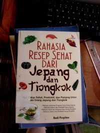 Rahasia Resep Sehat Dari Jepang Dan Tiongkok