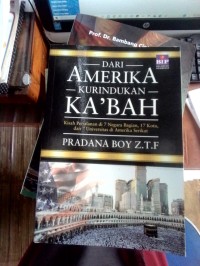 Dari Amerika Kurindukan Ka'bah