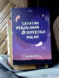 Catatan Perjalanan di Sepertiga Malam