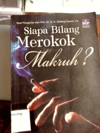 Siapa Bilang Merokok Makruh?