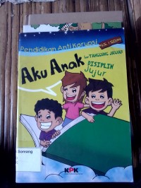 Aku Anak Bertanggung Jawab Disiplin Jujur