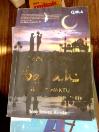 Keajaiban Ibadah Setiap Waktu