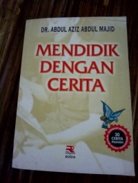 Mendidik Dengan Cerita