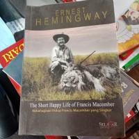 Kebahagiaan Hidup Francis Macomber Yang Singkat