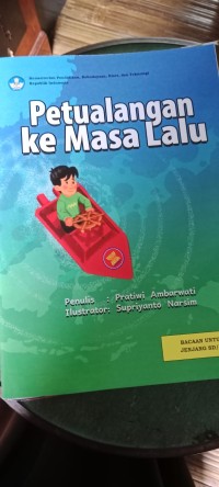 Petualangan Ke Masa Lalu