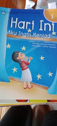 Hari Ini Aku Ingin Menjadi
