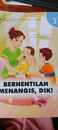 Berhentilah Menangis,Dik!