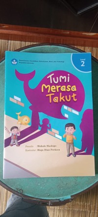 Tumi Merasa Takut
