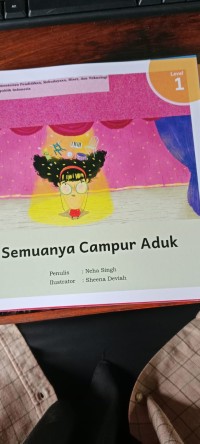 Semuanya Campur Aduk