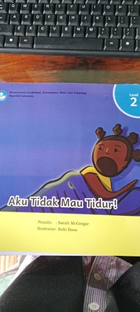 Aku Tidak Mau Tidur!