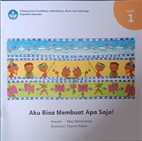 Aku Bisa Membuat Apa Saja!