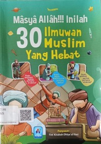 Masya Allah!!! Inilah 30 Ilmuan Muslim Yang Hebat