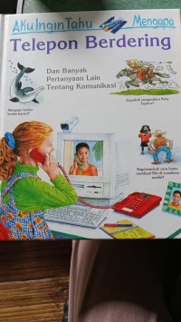 Image of Aku Ingin Tahu Mengapa : Telepon Berdering