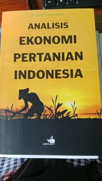 Analisis Ekonomi Pertanian Indonesia
