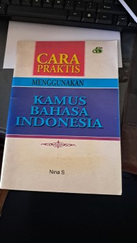 Image of Cara Praktis Menggunakan Kamus Bahasa Indonesia