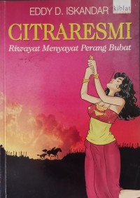 Citraresmi: Riwayat Menyayat Perang Bubat