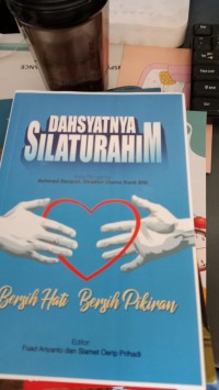 Image of Dahsyatnya Silaturahmi : Bersih Hati Bersih Pikiran