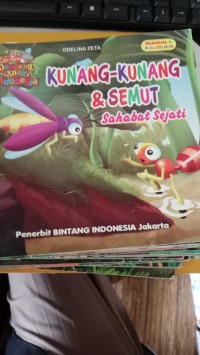 Image of Dongeng Anak Indonesia : Kunang-Kunang & Semut Sahabat Sejati