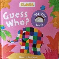 Elmer: Gues Who?