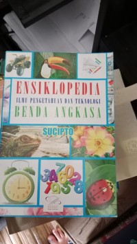 Image of Ensiklopedia Ilmu Pengetahuan dan Teknologi Benda Angkasa