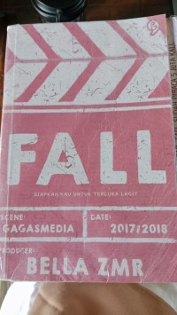 Fall Siapkah Kau Untuk Terluka Lagi?