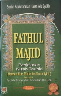 Fathul Majid: Syarah Kitab Tauhid