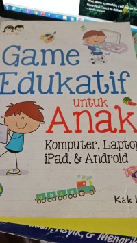 Image of Game Edukatif Untuk Anak : Komputer,Laptop,Ipad  & Android