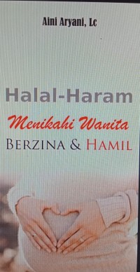 Halal-Haram Menikahi Wanita Berzina & Hamil. pdf