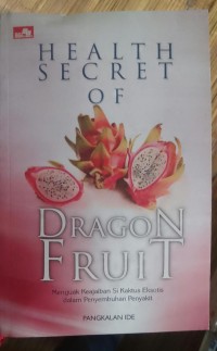 Image of Health Secret Of dDragon Fruit