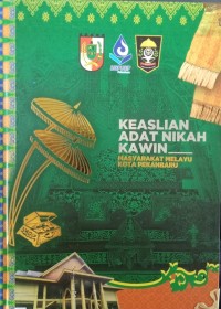 Keaslian Adat Nikah Kawin Masyarakat Melayu Kota Pekanbaru