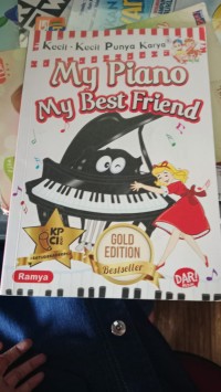 Image of Kecil-kecil Punya Karya My Piano My Best Friend