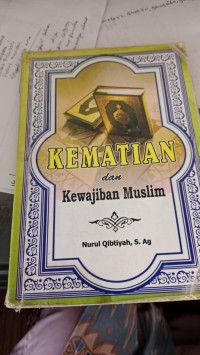Image of Kematian dan Kewajiban Muslim