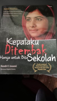 Image of Kepalaku Ditembak Hanya Untuk Bisa Sekolah