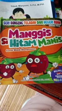 Manggis Si Hitam Manis