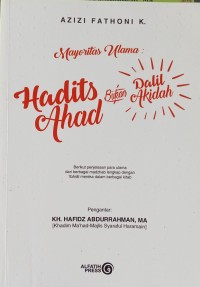 Mayoritas Ulama: Hadits Ahad Bukan Dalil Akidah