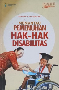 Memantau Pemenuhan Hak-Hak Disabilitas