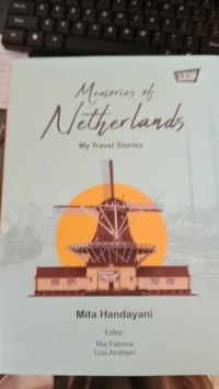 Image of Memories Netherland My Travel Stories