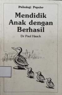Mendidik Anak Dengan Berhasil
