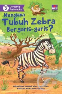 Mengapa tubuh zebra bergaris-garis?