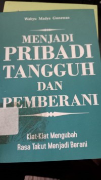 Image of Menjadi Pribadi Tangguh dan Pemberani